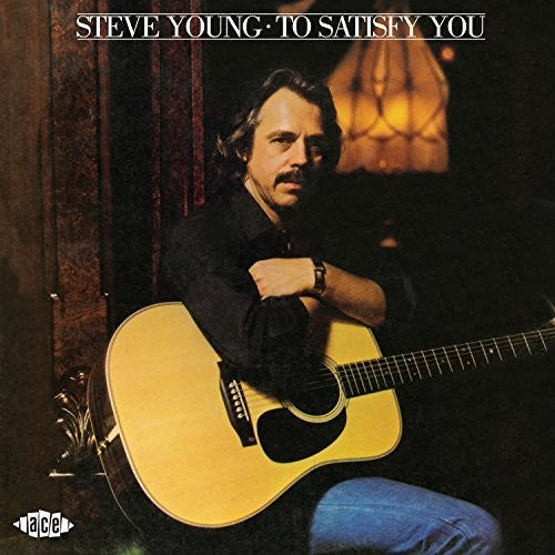 Steve Young - To Satisfy You Music CD