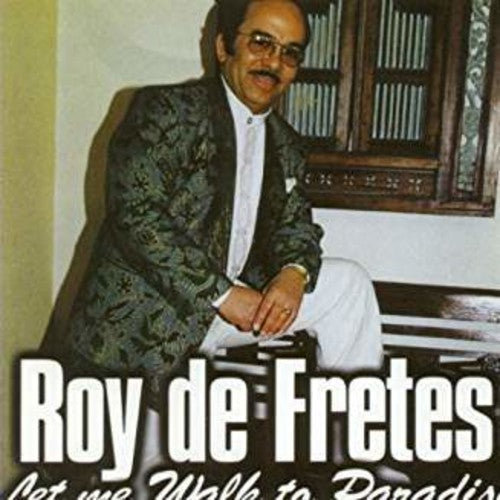 Roy de Fretes - Let Me Walk To Paradise Music CD