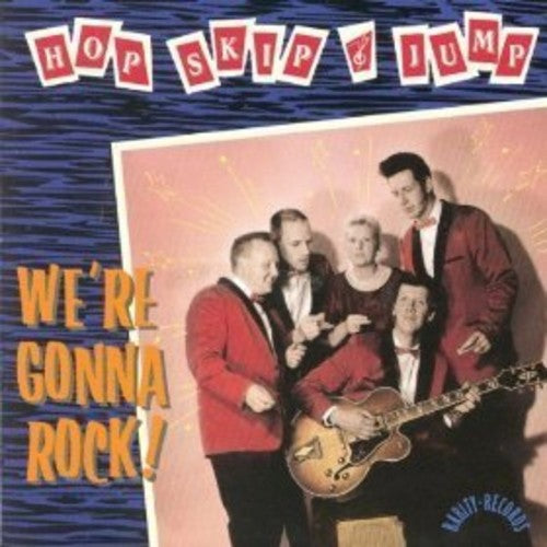 Hop Skip & Jump - We're Gonna Rock Music CD