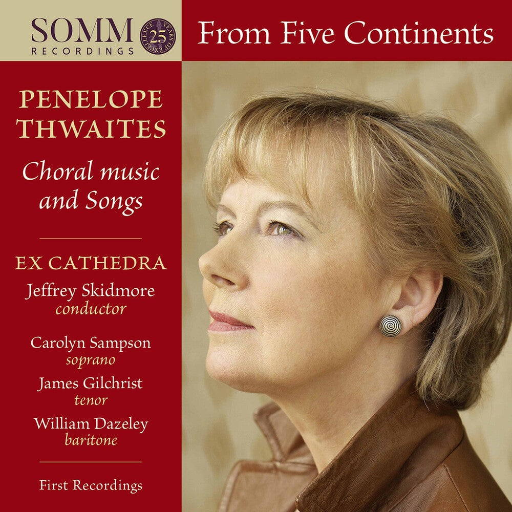 Thwaites / Ex Cathedra / Skidmore - From Five Continents Music CD