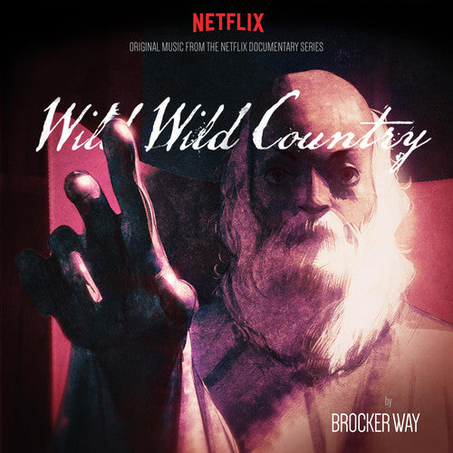 Brocker Way - Wild Wild Country Original Music from the Netflix Music CD