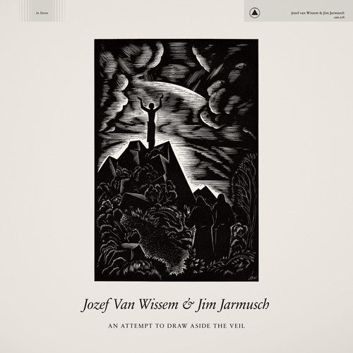 Jozef Van Wissem & Jim Jarmusch - An Attempt to Draw Aside the Veil Music CD