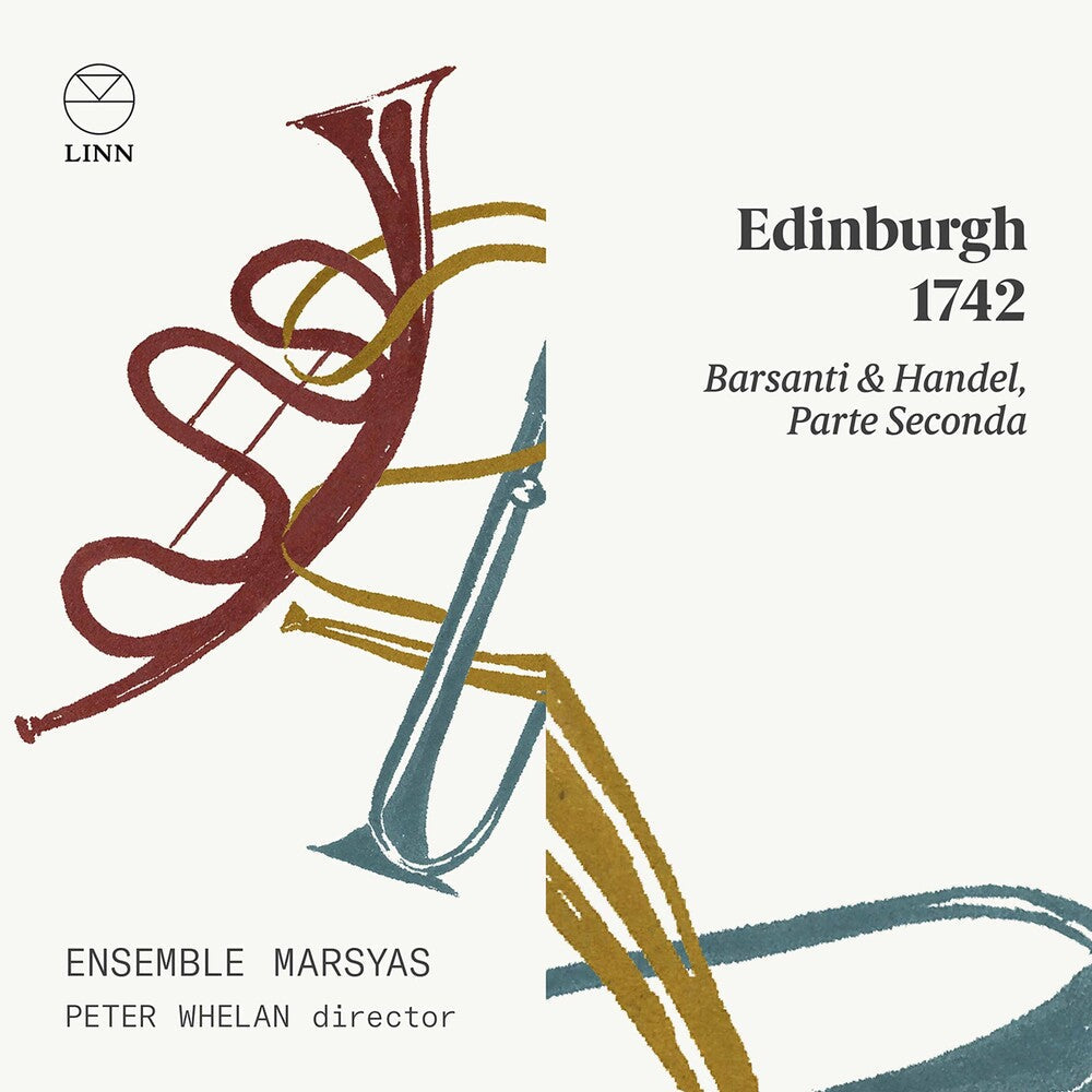 Barsanti / Ensemble Marsyas / Whelan - Edinburgh 1742 Music CD