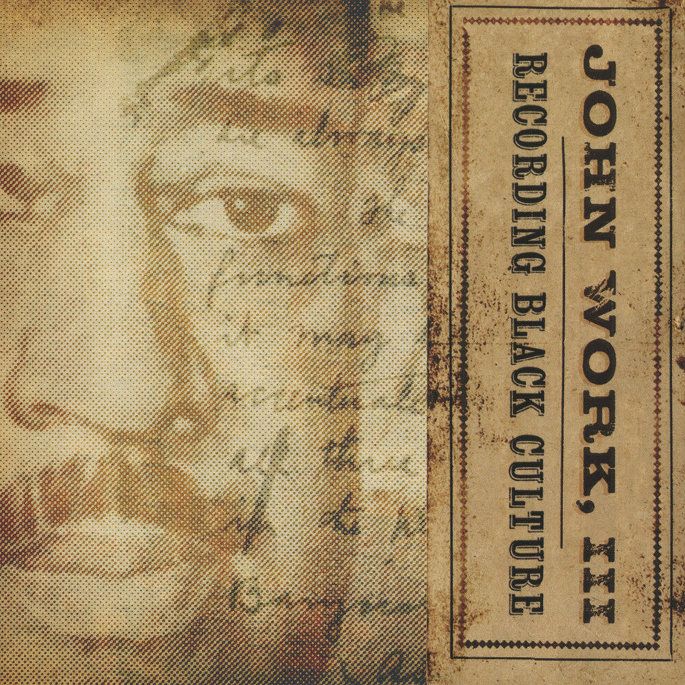 John Work Iii Recording Black Culture - Recording Black Culture Music CD
