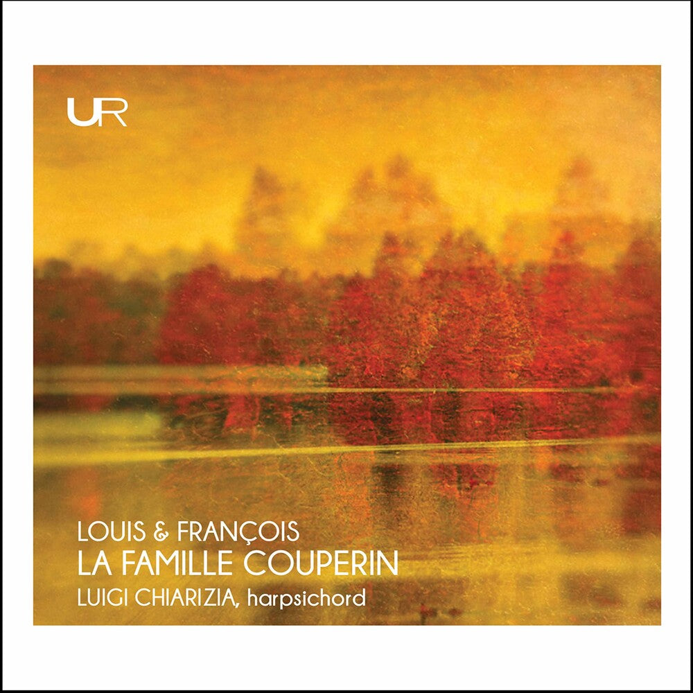 Couperin / Chiarizia - La Famille Couperin Music CD