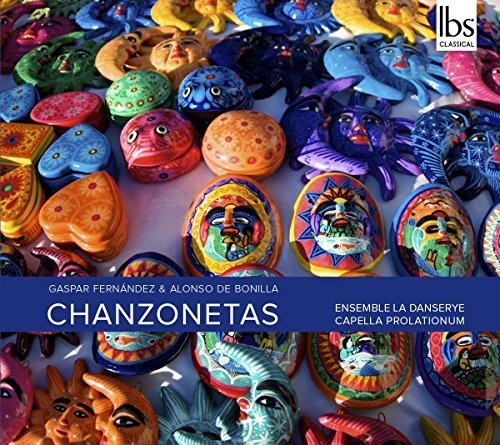 Ens La Danserye / Capella Prolationum - Chanzonetas Music CD