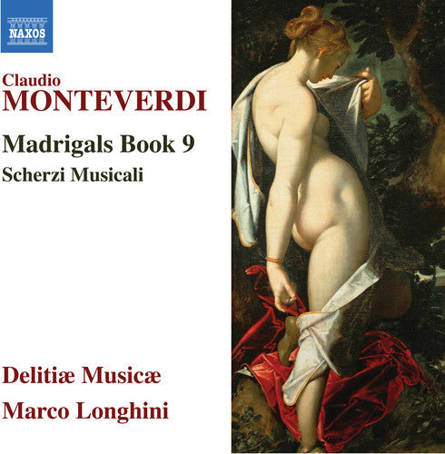 Monteverdi / Longhini - Madrigals Book 9 Music CD
