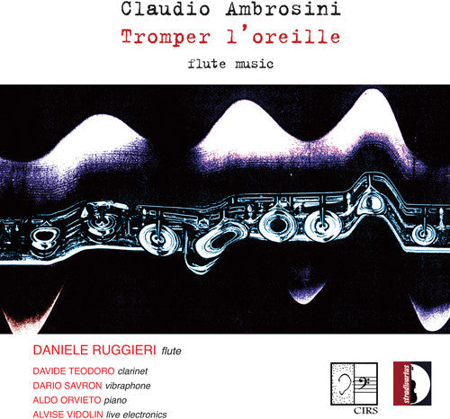 Ambrosini / Ruggieri / Torresan - Tromper L'oreille Music CD