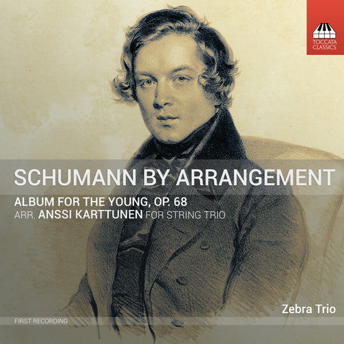 Schumann / Kovacic / Karttunen - Album for the Young 68 Music CD