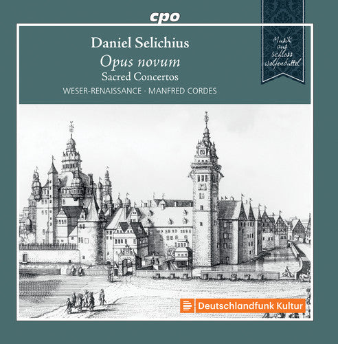 Selichius / Weser-Renaissance - Opus Novum Music CD