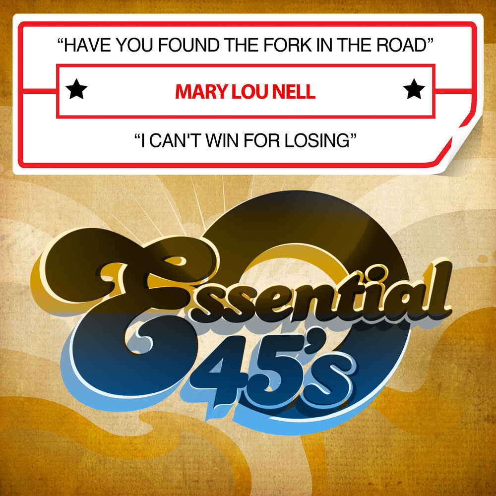 Mary Nell Lou - Have You Found The Fork In The Road / I Can't Win For Losing (Digital 45) Music CD