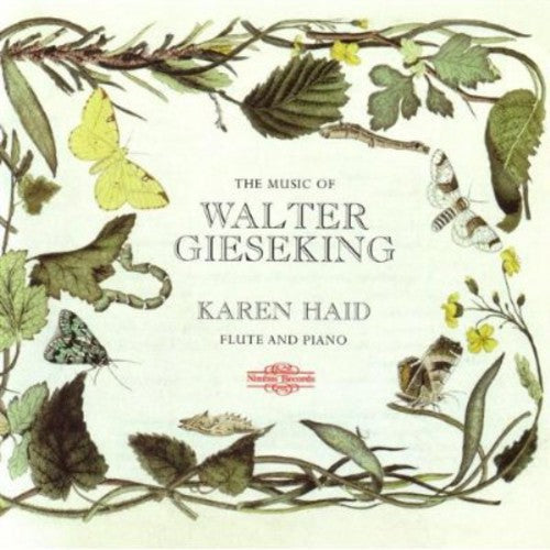 Karen Haid - Music of Walter Gieseking Music CD