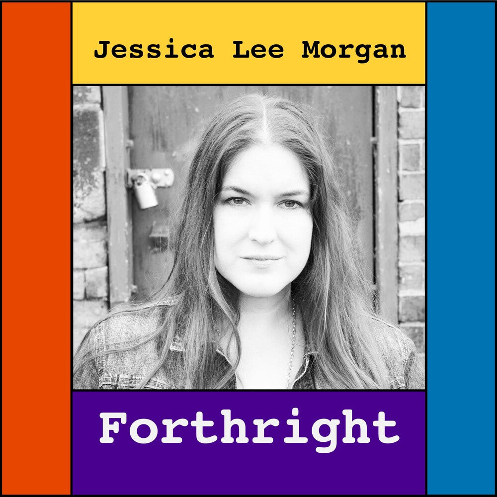 Jessica Morgan Lee - Forthright Music CD
