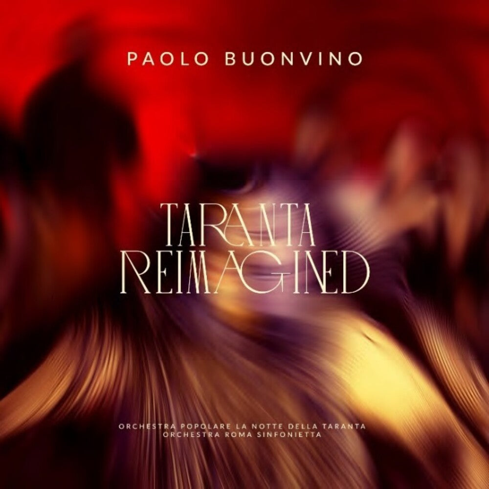 Paolo Buonvino - Taranta Reimagined (Ita) Music CD