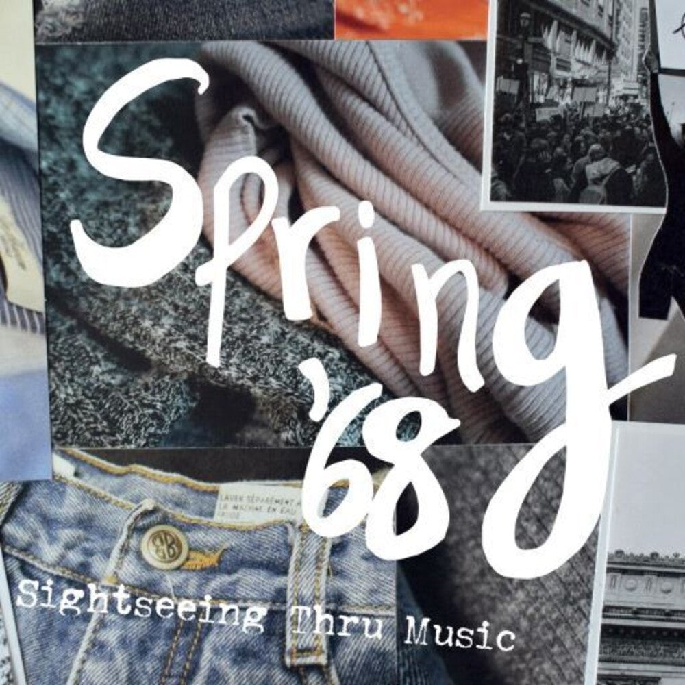 Spring '68 - Sightseeing Thru Music Music CD