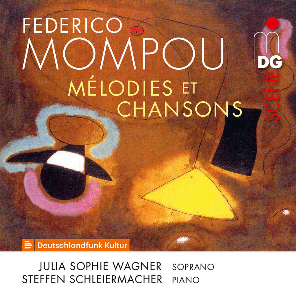 Mompou / Wagner / Steffen Schleiermacher - Melodies Et Chansons Music CD