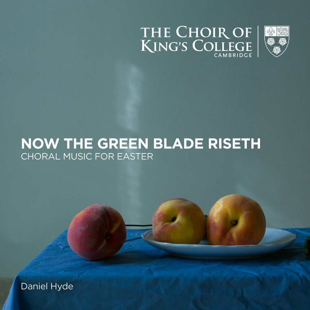 Choir of King's College Cambridge - Now The Green Blade Riseth Music CD
