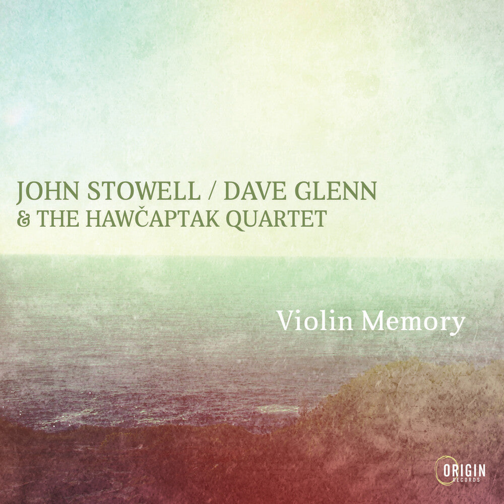 John Stowell / Glenn,Dave & Hawcaptak Quartet - Violin Memory Music CD