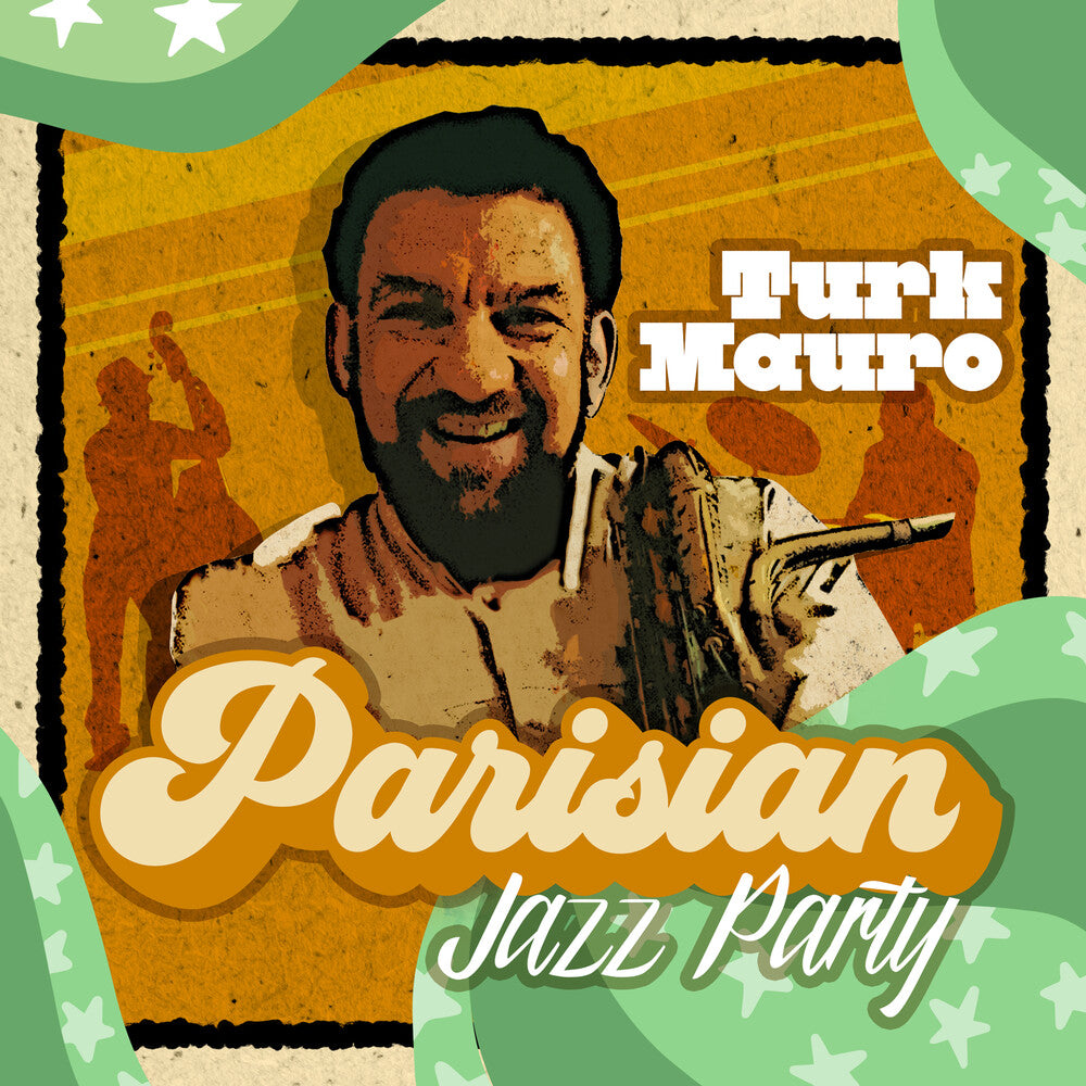 Turk Mauro - Parisian Jazz Party Music CD
