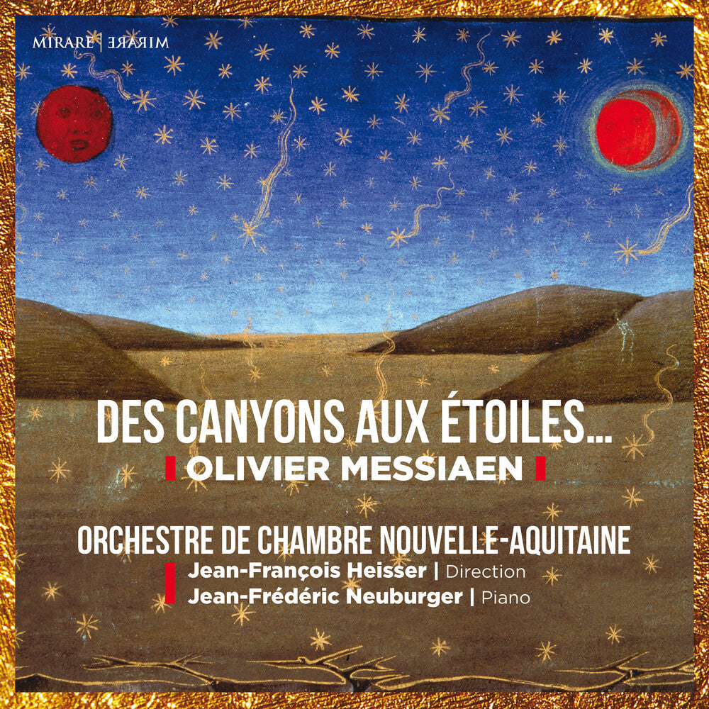 Orchestre De Chambre Nouvelle-Aquitaine - Messiaen: Des canyons aux etoiles Music CD