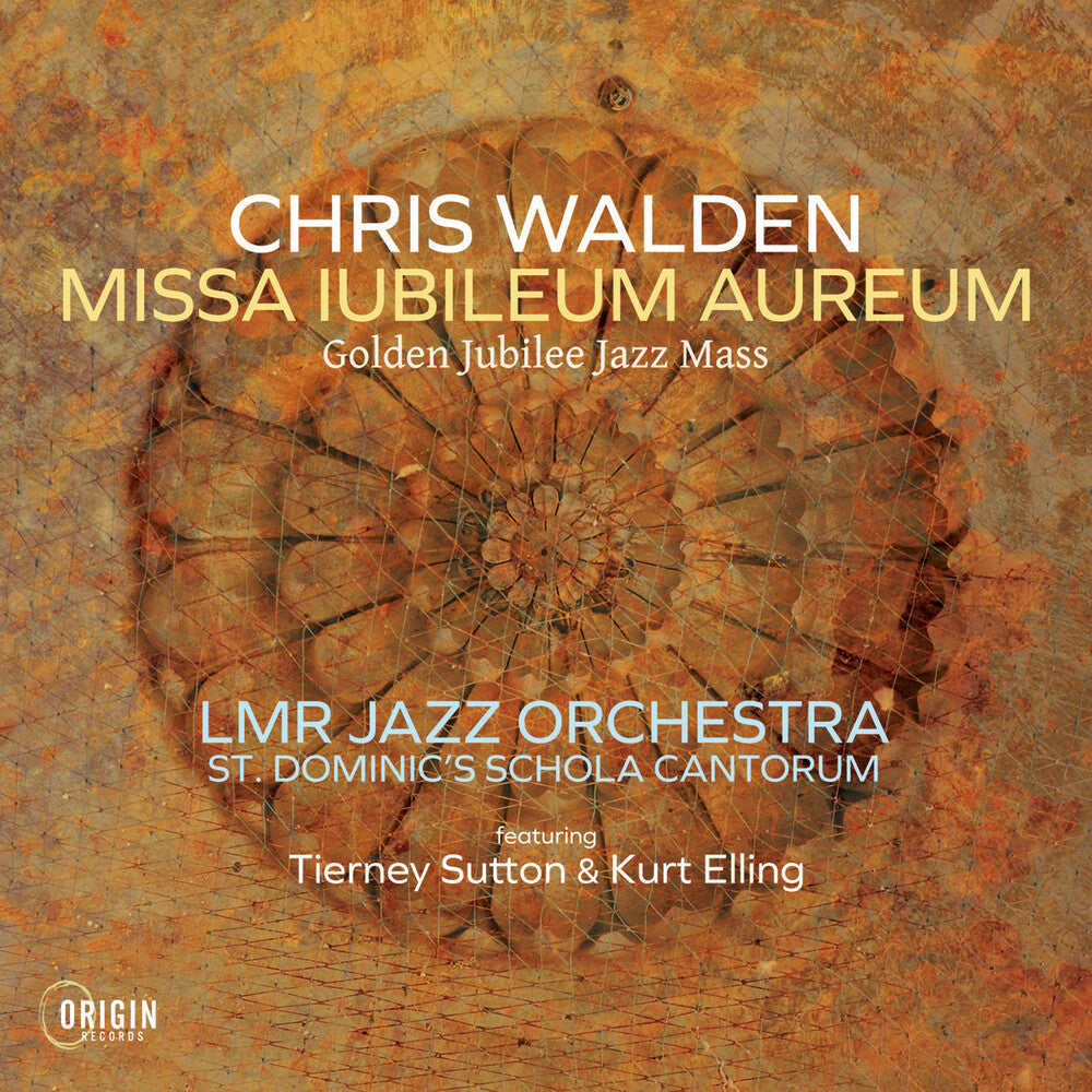 Chris Walden / Lmr Jazz Orchestra - Missa Iubileum Aureum: Golden Jubilee Jazz Mass Music CD