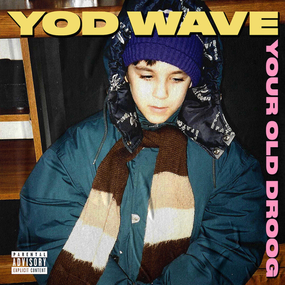 Your Old Droog - Yod Wave Music CD