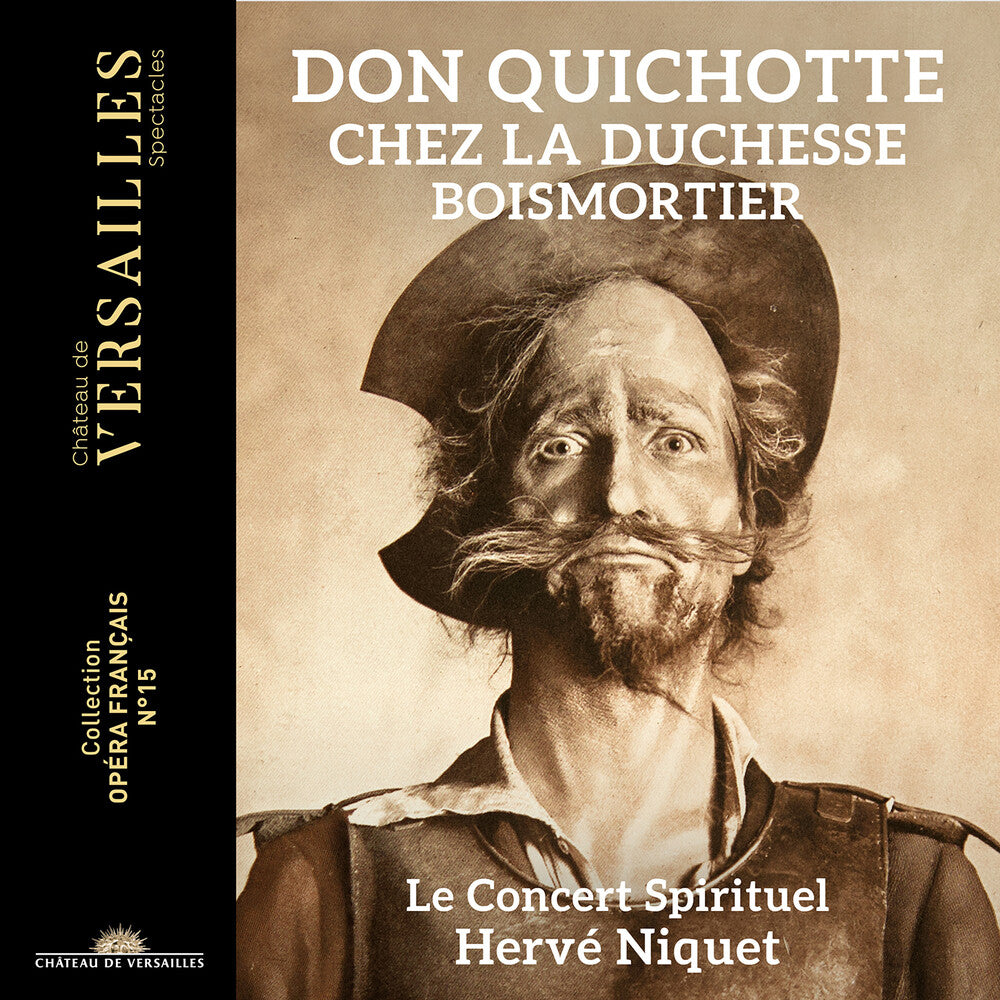Boismortier / Le Concert Spirituel - Don Quichotte Chez La Duchesse Music CD
