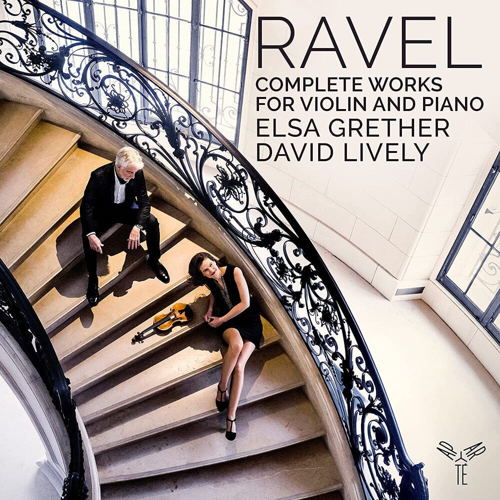 Elsa Grether / Lively,David - Ravel: Complete Works For Violin & Piano Music CD