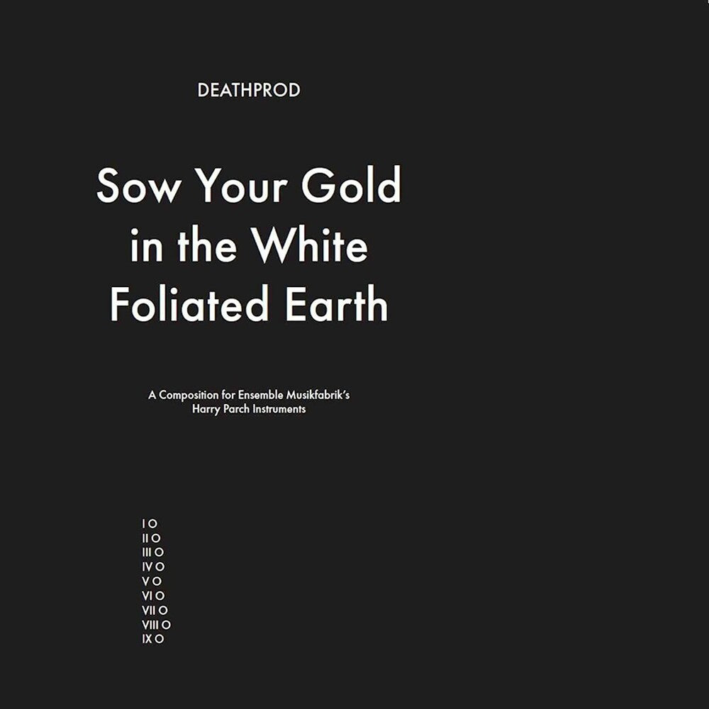 Deathprod - Sow Your Gold In The White Foliated Earth Music CD