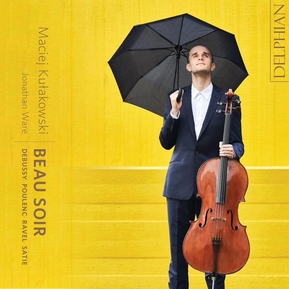 Maciej Kulakowski - Beau?Soir: Debussy / Satie / Ravel / Poulenc Music CD