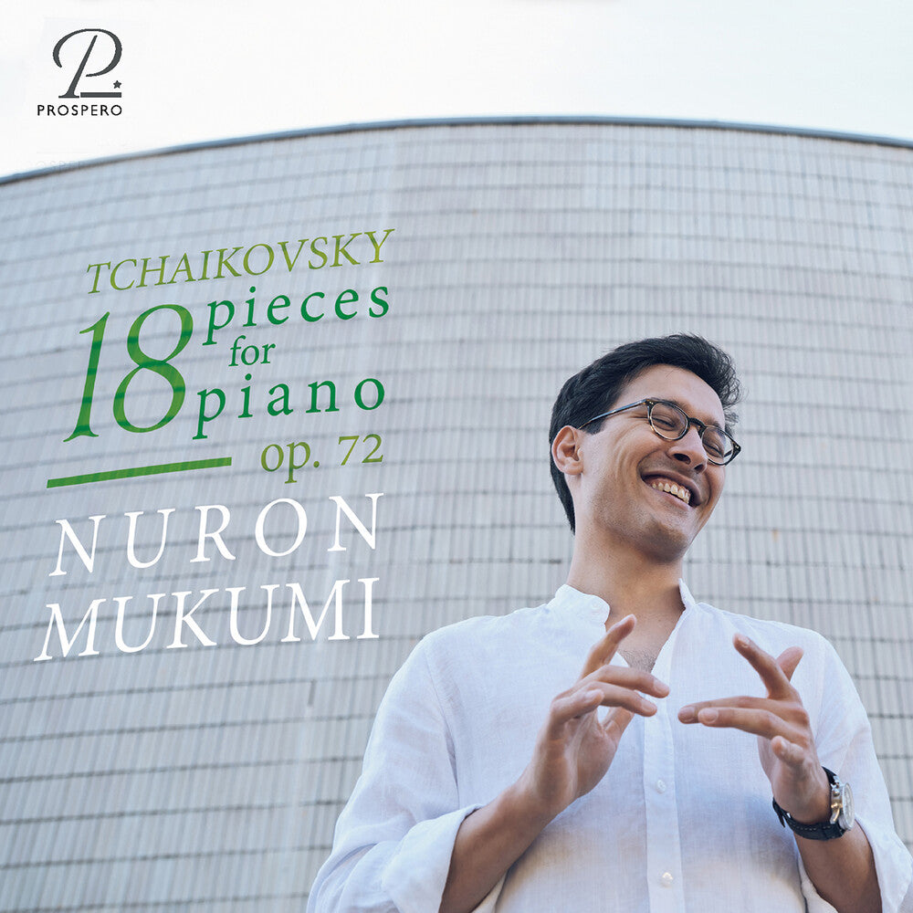Tchaikovsky / Mukumi, Nuron - Tchaikovsky: 18 Klavierstucke Op. 72 Nocturne in cis-moll Music CD