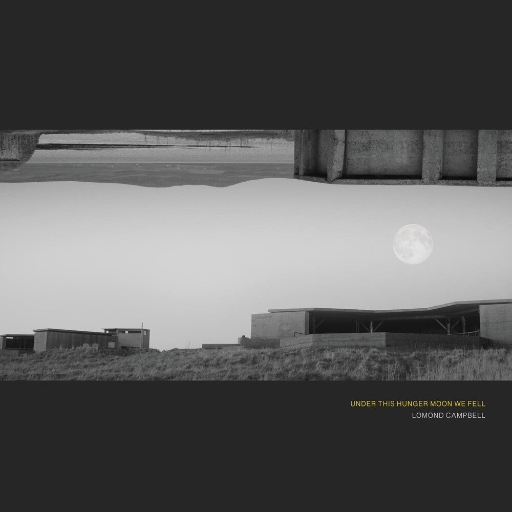 Campbell, Lomond - UNDER THIS HUNGER MOON WE FELL Music CD