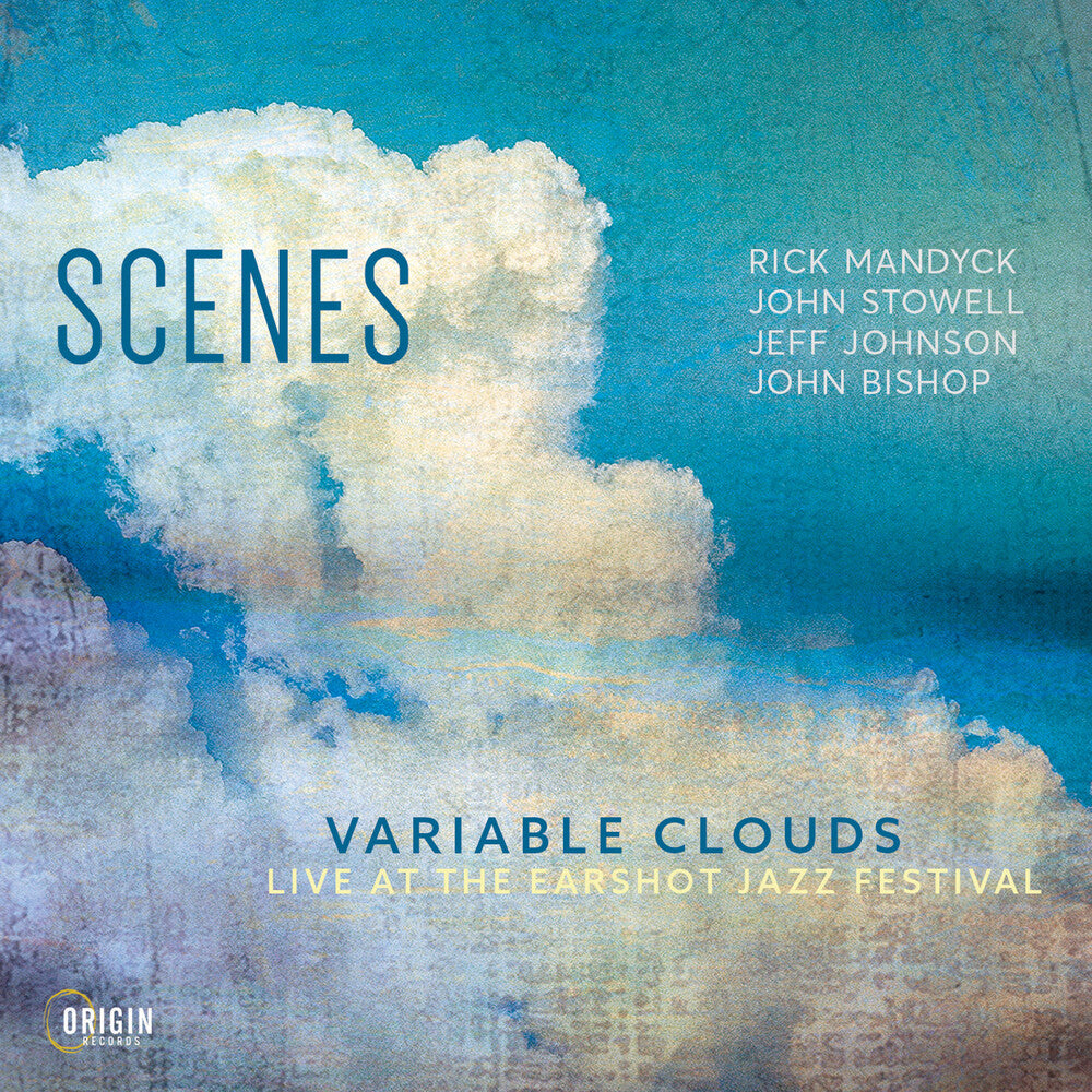 Scenes - Variable Clouds: Live At The Earshot Jazz Festival Music CD
