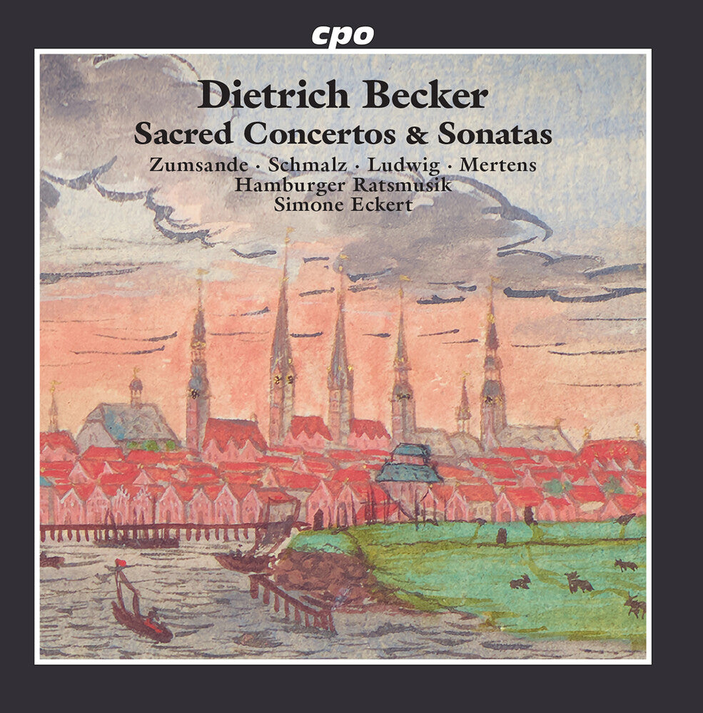 Becker / Zumsande / Schmalz - Sacred Concertos & Sonatas Music CD
