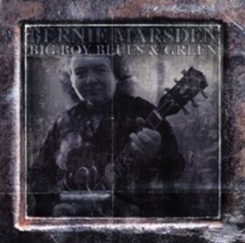 Bernie Marsden - Big Boy Blues & Green (Uk) Music CD