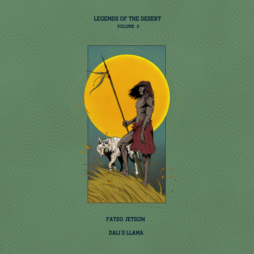 Fatso Jetson & Dali's Llama - Legends Of The Desert: Vol.3 Music CD