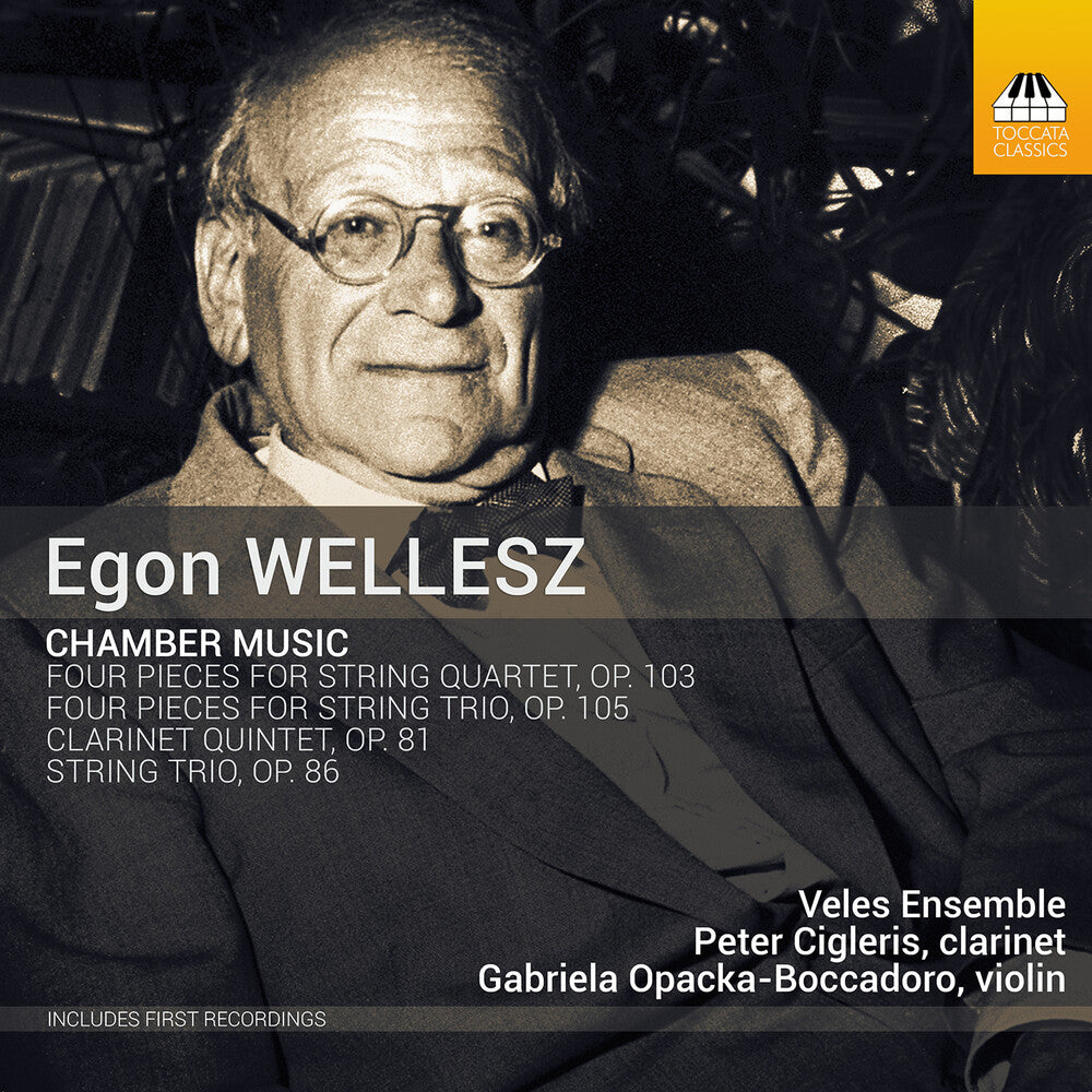 Wellesz / Cigleris / Veles Ensemble - Chamber Music Music CD