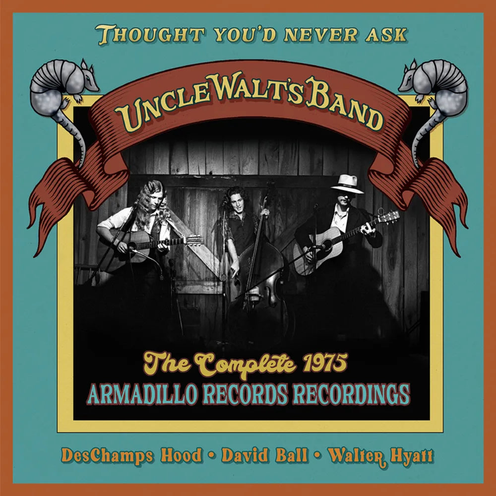 Uncle Walt's Band - Thought You'd Never Ask: The Complete 1975 Armadillo Records Recordings Music CD