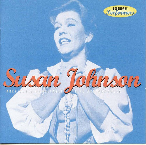 Susan Johnson (Actress/Singer) - Legendary Performers Music CD