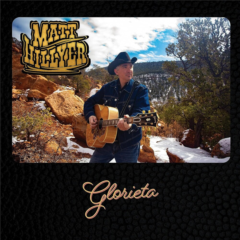 Matt Hillyer - Glorieta Music CD