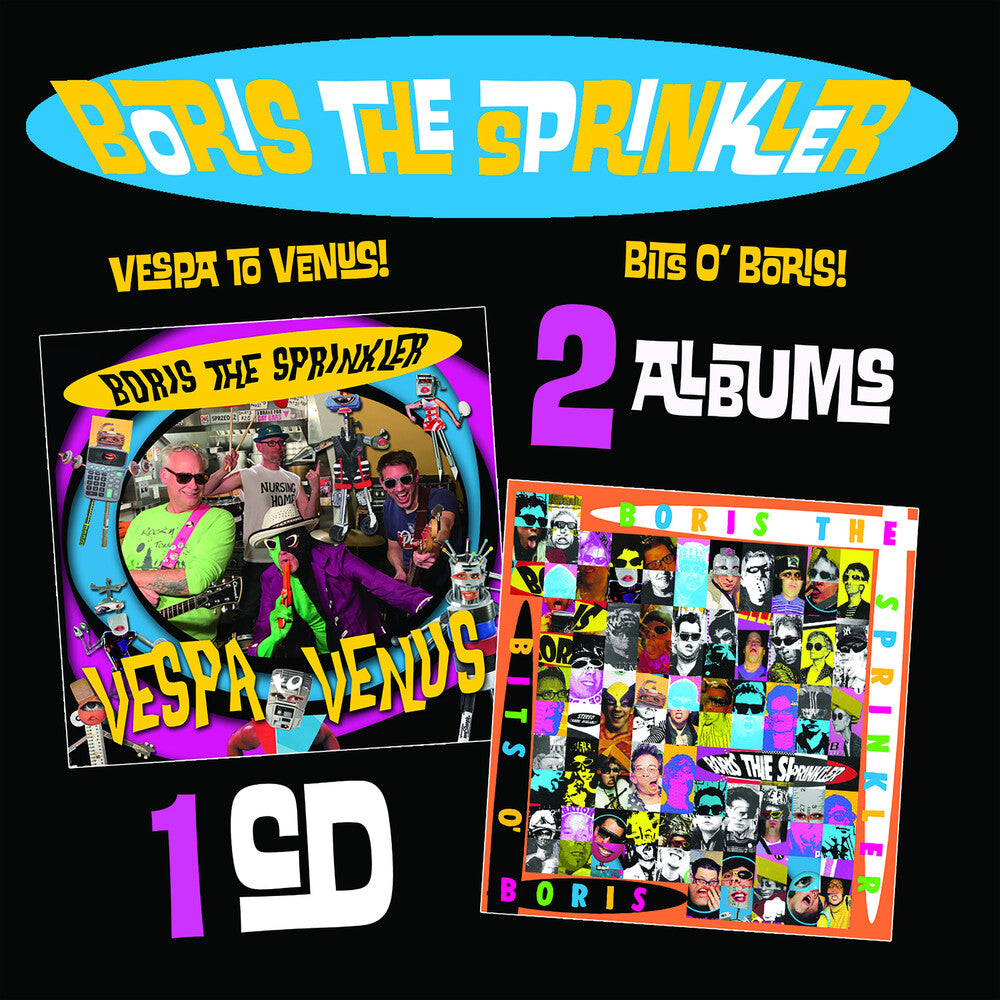 Boris The Sprinkler - Vespa To Venus / Bits O Boris Music CD