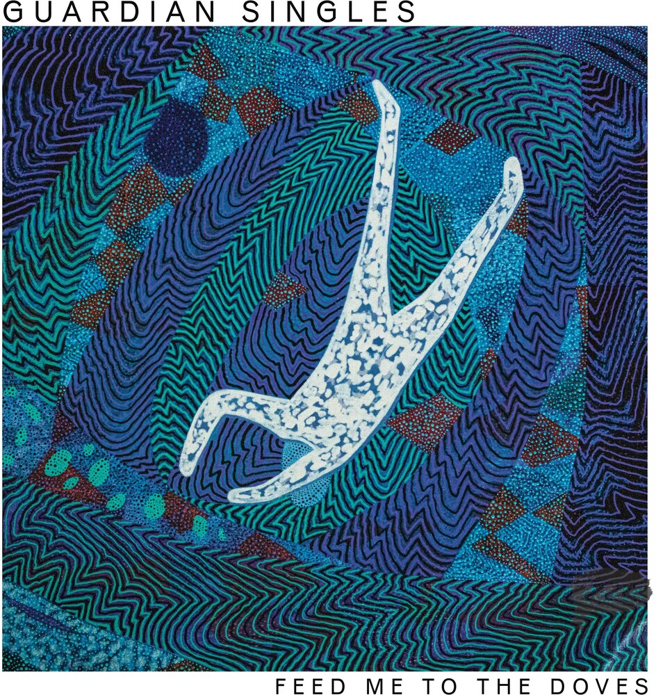 Guardian Singles - Feed Me To The Doves Music CD