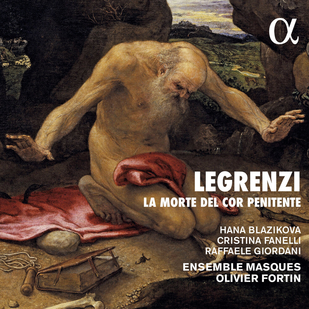 Legrenzi / Fortin / Giordani / Ensemble Masques - La Morte Del Cor Penitente Music CD