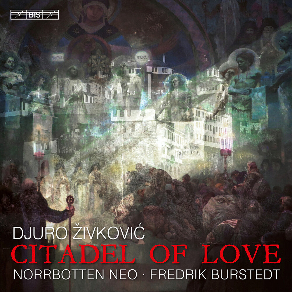 Zivkovic / Norrbotten Neo - Citadel Of Love (Hybr) Music CD