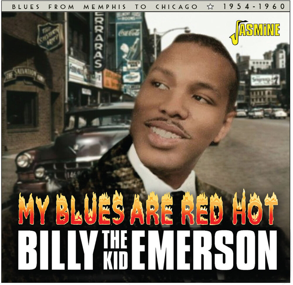 Billy Emerson The Kid - My Blues Are Red Hot: Blues From Memphis To Chicag Music CD