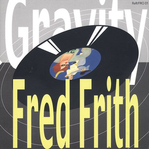 Fred Frith - Gravity Music CD