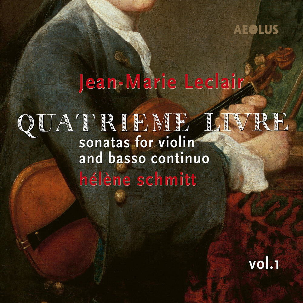 Leclair / Schmitt / Guerrier - Quatrieme Livre Vol. 1 Music CD