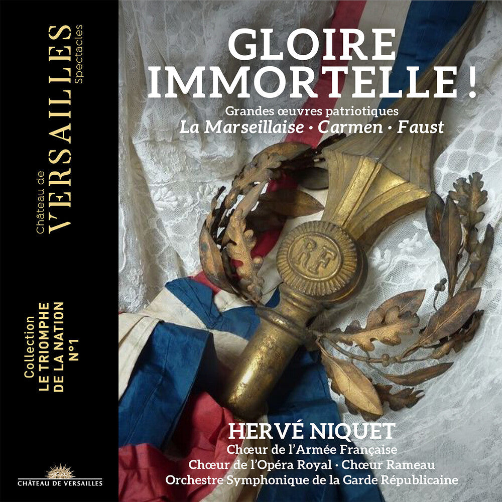 Berlioz / Bizet / Choeur De L'opera Royal - Gloire Immortelle Music CD
