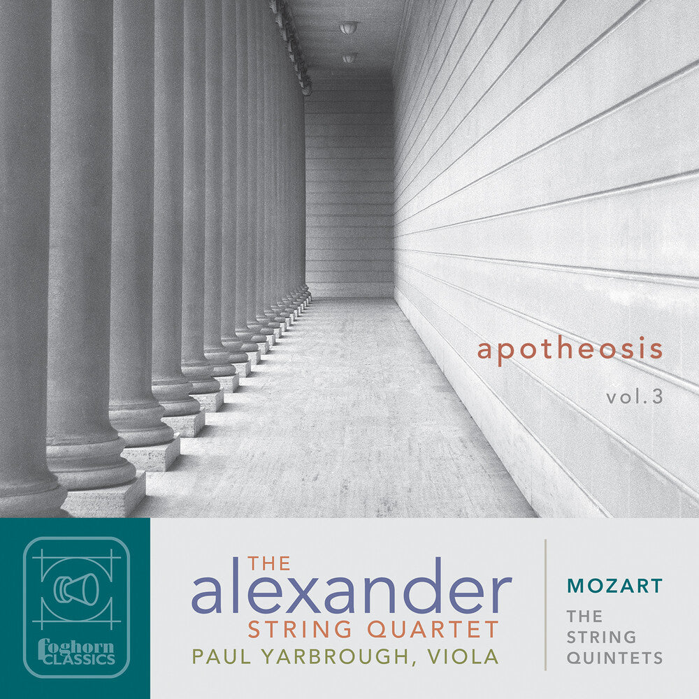 Mozart / Yarbrough / Alexander String Quartet - String Quintets Apotheosis Vol. 3 Music CD