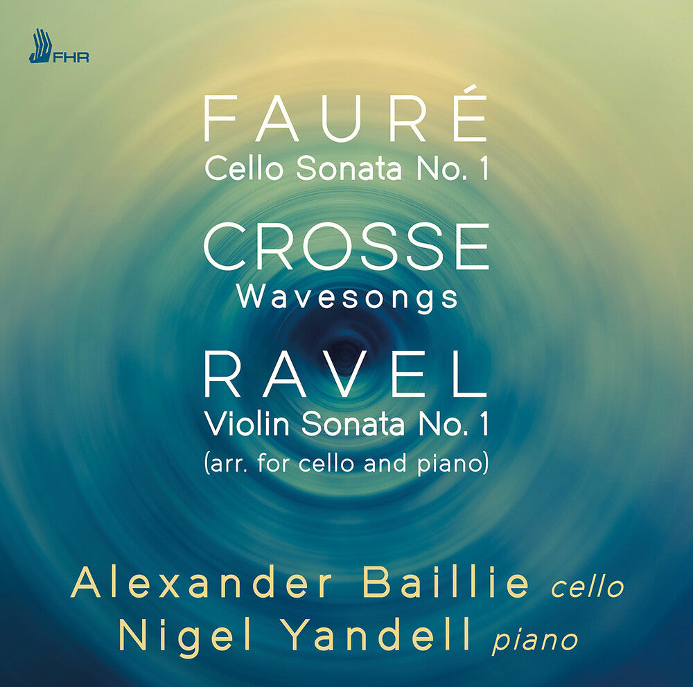 Crosse / Faure / Yandell - Works For Cello & Piano Music CD